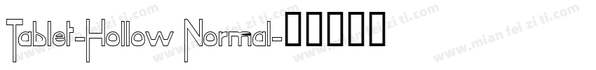 Tablet-Hollow Normal字体转换